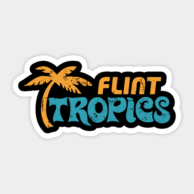 Flint Tropics Sticker by Radian's Art
